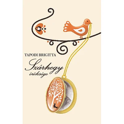 tapodi-brigitta_szarhegy-oroksege